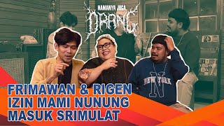 MAMI NUNUNG SAMPAI SAKIT KEPALA NGOBROL SAMA INDRA FRIMAWAN amp RIGEN [upl. by Alasdair]