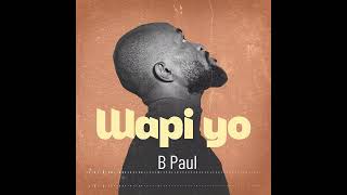 wapi yo AC b paul [upl. by Ohcamac]