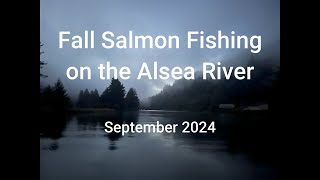 Fall Salmon Fishing on the Alsea River 2024 [upl. by Ahcsat]