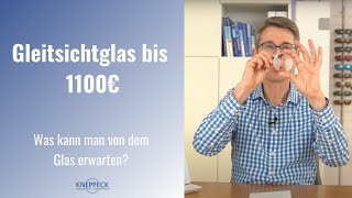 Gleitsichtbrille kaufen Was kann man von einem Gleitsichtglas bis 1100€ erwarten [upl. by Lenssen604]