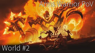 Progress Firelands  World 2 Clear  Arms Warrior PoV [upl. by Kapeed]