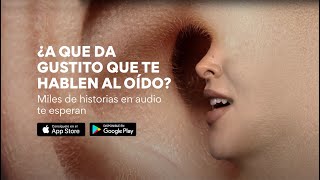 ¿A que da gustito que te hablen al oído Podimo la app de podcasts y audiolibros en español [upl. by Irak598]