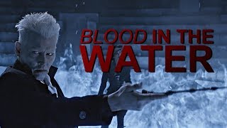 Gellert Grindelwald  Blood in the Water [upl. by Essile]