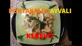 Zeytinyağlı Portakallı Ayvalı Kereviz Yemeği [upl. by Jess]