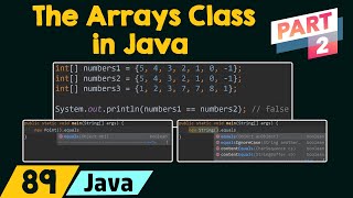 The Arrays Class in Java Part 2 [upl. by Lael]