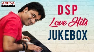 DSP Love Hits  Devi Sri Prasad Birthday Special  Devi Sri Prasad Songs Jukebox ♫♫ [upl. by Caterina]