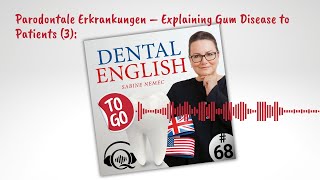 68 Zahnfleischerkrankungen – Explaining Gum Disease to Patients 3 [upl. by Millford]