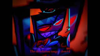 The desolation tango  slowed  edit audio tvgirl music editaudios [upl. by Illene383]