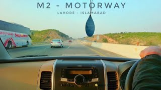 Lahore To Islamabad Motorway M2  Expedition Pakistan [upl. by Eirhtug]