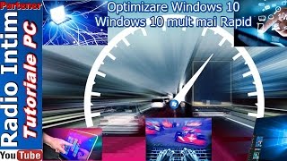 Optimizare Windows 10  Setari Windows 10 mult mai Rapid [upl. by Eidnarb119]