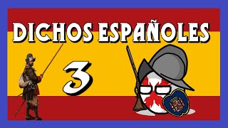 FRASES del IMPERIO ESPAÑOL 3 y DICHOS POPULARES [upl. by Regen844]