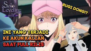 INFO AKUN EARLY ACCESS DI FULL RILIS NANTI DAN PITY YANG LANJUT ATAU ENGGA SOLO LEVELING ARISE [upl. by Millan642]