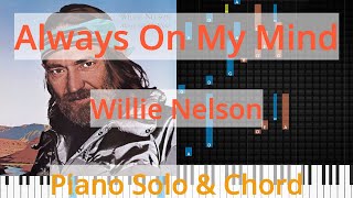 🎹Solo amp Chord Always On My Mind Willie Nelson Synthesia Piano [upl. by Ahsena]