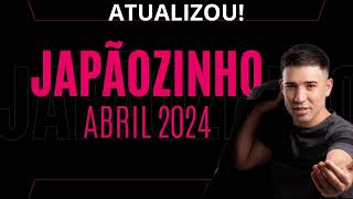 CD Japãozinho Abril de 2024  Repertório Novo [upl. by Asli626]