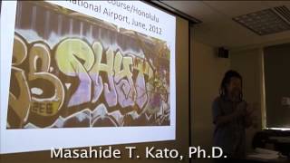 Masahide T Kato Ph D Hawaiian Style Graffiti 91814 [upl. by Ahsaercal]