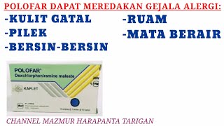 OBAT ALERGI GATAL PADA KULIT  POLOFAR KAPLET [upl. by Thorlie]