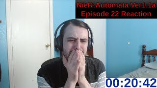 NieRAutomata Ver11a Episode 22 Reaction [upl. by Crandale304]