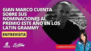 El tres veces ganador del Latin Grammy Gian Marco cuenta sobre sus nominaciones al premio este año [upl. by Manson]