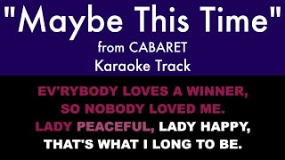 quotMaybe This Timequot from Cabaret  Karaoke Track with Lyrics on Screen [upl. by Miko787]