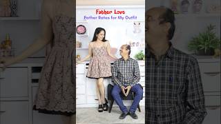 Father rates for my outfit shorts fatherdaughter fashionchallenge youtubeshorts [upl. by Pettit]