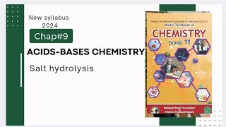 Chap9  Acids bases Chemistry  Salt hydrolysis  Federal Chemistry  Class 11 [upl. by Llennol]