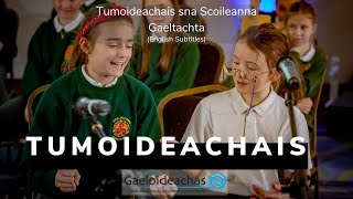 Tumoideachais sna Scoileanna Gaeltachta  Immersion Education in Gaeltacht Schools [upl. by Ferwerda]