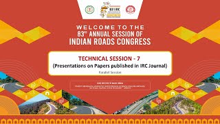 83rd Annual Session of the Indian Roads Congress  Technical Session 7 [upl. by Trenna824]