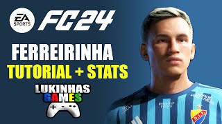 EA FC 24  Ferreirinha  Grêmio  stats  pro clubs  tutorial  look alike  how to create [upl. by Ulberto566]