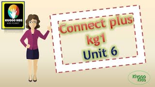 Kg1 connect plus unit 6 part 1 [upl. by Marsland]