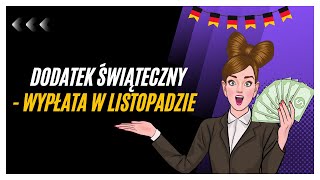 Dodatek świąteczny w Niemczech  wypłata w listopadzie [upl. by Leahcimluap873]