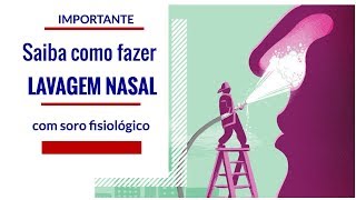 COMO FAZER LAVAGEM NASAL em casa ou LIMPEZA NASAL COM SORO FISIOLÓGICO [upl. by Chemar]