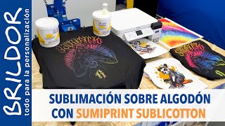 SUBLIMACIÓN SOBRE ALGODÓN con Sumiprint Sublicotton [upl. by Eirised116]