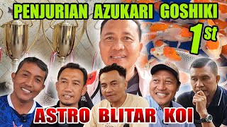 PENJURIAN AZUKARI 1 GOSHIKI ASTRO BLITAR KOI [upl. by Grantham2]