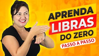 COMO APRENDER LIBRAS SOZINHO DO ZERO PASSO A PASSO  Libras para iniciantes [upl. by Faso419]