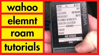 Wahoo Element Roam The ULTIMATE Tutorial [upl. by Alliuqahs438]