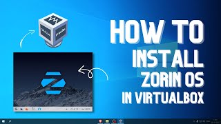 How to Install Zorin OS 162 in VirtualBox [upl. by Rory]