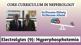 Electrolytes 9 Hyperphosphatemia DrOssama Elkholy [upl. by Nalro]