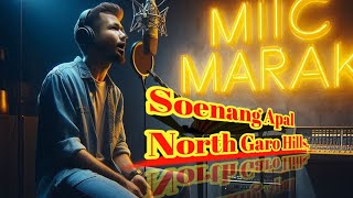 Dokongsi Channel Soenang Apal With Love And Pride North Garo Hills Meghalaya With Lyrics [upl. by Novaj]