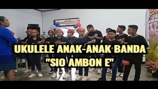 Sio Ambon E  Cover Ukulele  Cipt Coor Tetelepta [upl. by Anchie690]