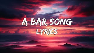 A Bar Song Tipsy  County  Lyrics [upl. by Hendrik]