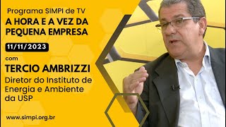 111123  A Hora e a Vez da Pequena Empresa com Tercio Ambrizzi Inst de Energia e Ambiente  USP [upl. by Mungovan]