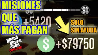 📢TOP 6 MISIONES para GANAR MUCHO DINERO en GTA 5 ONLINE 20022 para POBRES [upl. by Bartosch493]