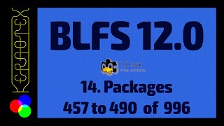 14 Packages 457 to 490 of 996  How to build Beyond Linux From Scratch BLFS 120 Tutorial [upl. by Chaves]