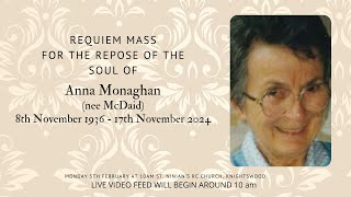 Requiem Mass for the Repose of the Soul of Anna Monaghan [upl. by Arihsaj277]