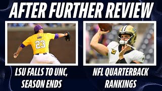 LSU Baseball Season Ends vs UNC  NFL QB Rankings Where Does Saints Derek Carr Land [upl. by Akiwak]