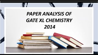 GATE XL Chemistry 2014 Paper Discussion  Solved PYQs GATE XL Chemistry  GurMantra [upl. by Aiehtela90]