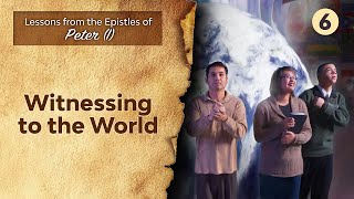 Sabbath Bible Lesson 6 Witnessing to the World  Lessons from the Epistles of Peter I [upl. by Allista508]