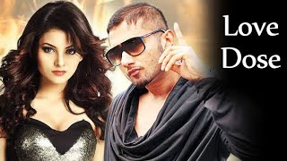 LOVE DOSE Full Song  YoYoHoneySingh Urvashi Rautela  Desi Kalakaar [upl. by Novelia597]