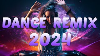 DANCE PARTY SONGS 2024  Mashups amp Remixes Of Popular Songs  DJ Remix Club Music Dance Mix 2024 [upl. by Nugesulo]