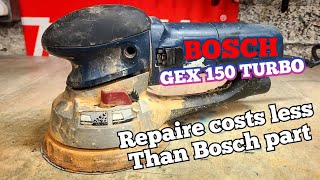 A Must see if you own one Repairing a Bosch GEX 150 TURBO Sander without buying a 150euro part [upl. by Idolah960]